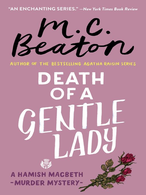 Title details for Death of a Gentle Lady by M. C. Beaton - Wait list